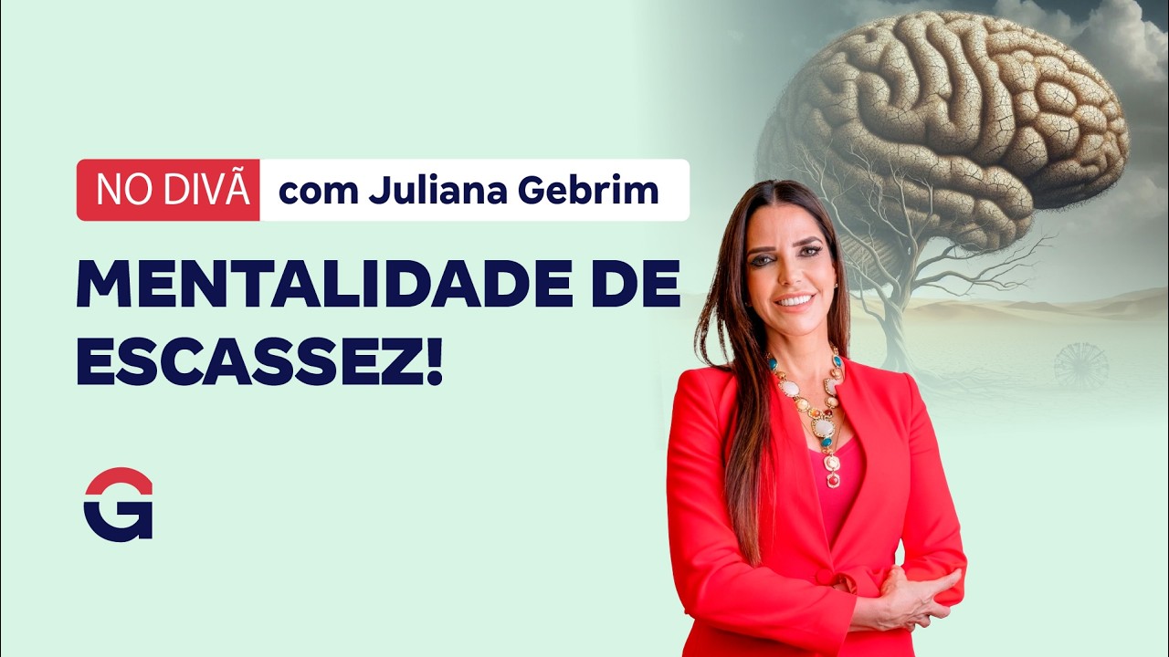 No Divã com Juliana Gebrim | Saia da Escassez!