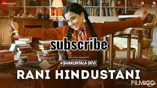 Rani Hindustani - Shakuntala devi | Male Version | Vidya Balan | Sunidhi Chauhan Ft. Ahmed