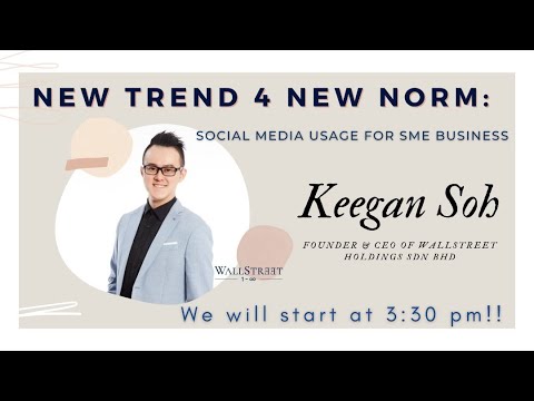 (B) “New Trend 4 New Norm: Social media usage for SME Business" Sharing Session