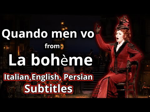 Quando men vo, Musetta's Aria from La bohème, Puccini, 2 Act