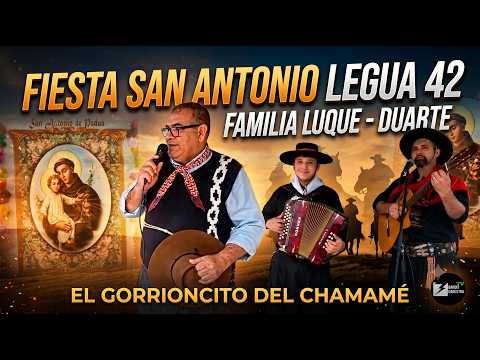 El Gorrioncito del Chamame   - San Antonio  2026  Familia Luque - Duarte