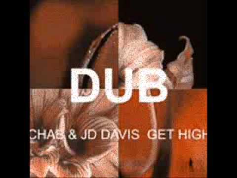 Chab and JD Davis - Get high (nikola gala dub)