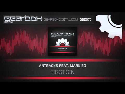 Antracks Feat. Mark EG - First Sin [GBD070]