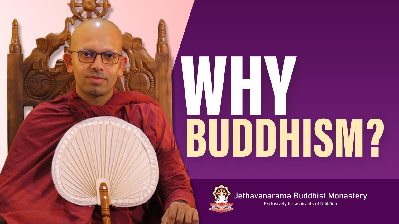 What is Buddhism & Why?
