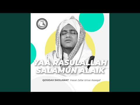 Qosidah Yaa Rasulallah Salamun Alaik Nurul Musthofa Versi Indonesia