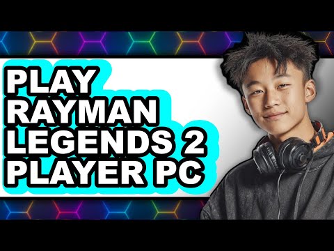 How To Play Rayman Legends 2 Player PC (UPDATED)