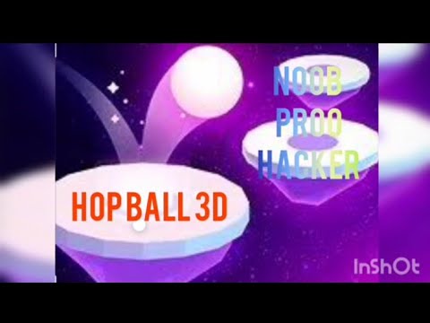 Noob, pro, hacker (Hop Ball 3D)