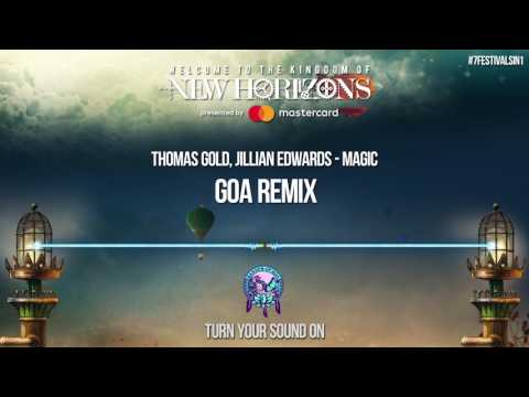 New Horizons 2018 | Thomas Gold feat. Jillian Edwards - Magic (GMS & Deedrah Remix - Goa Remix)