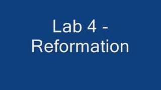 Lab 4 - Reformation