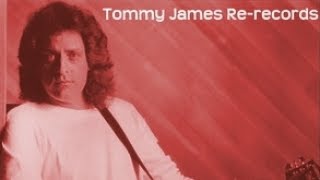 Tommy James   "Mirage"  (Re-Recorded)