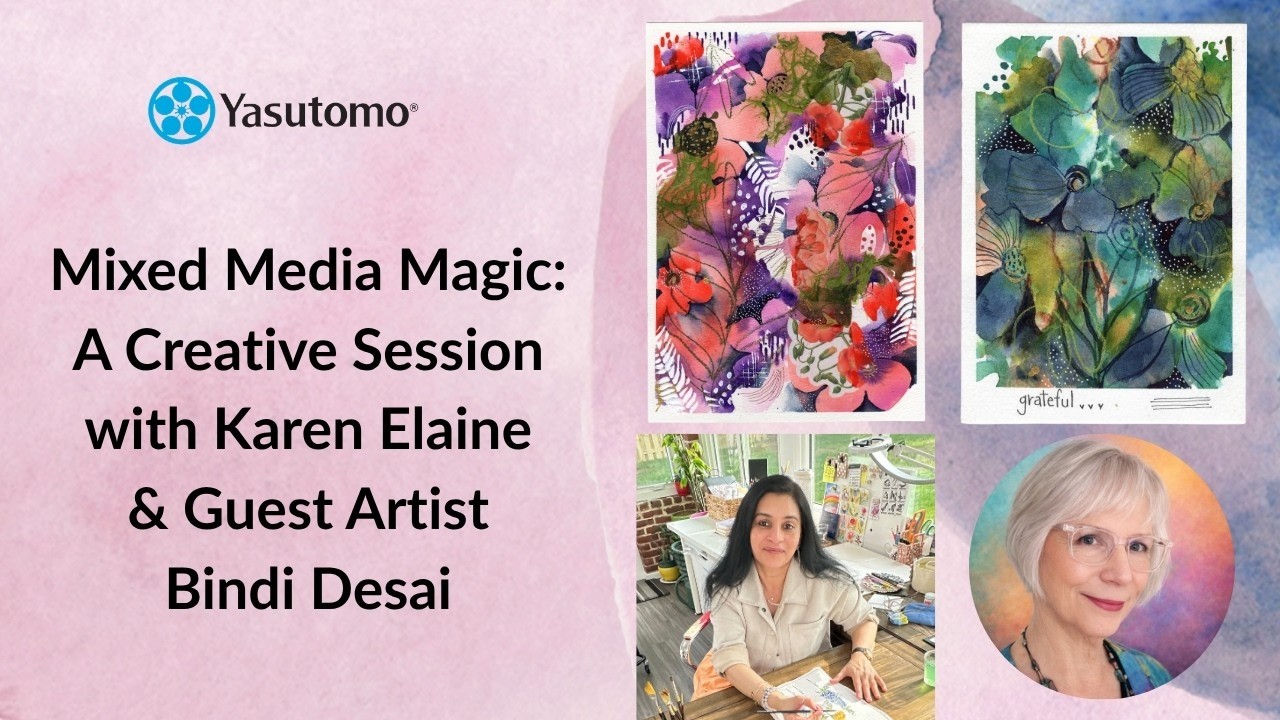 Mixed Media Magic: a Creative Session with guest Artist Bindi Desai & Karen Elaine
