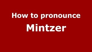How to pronounce Mintzer