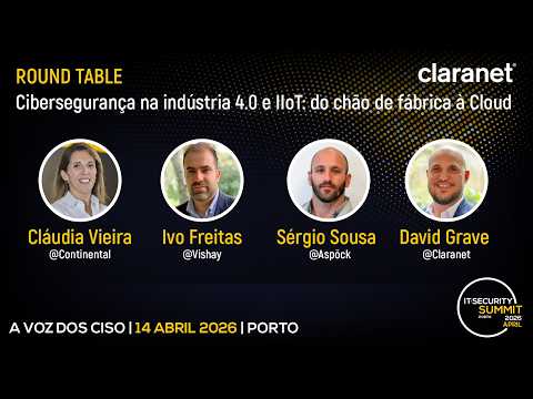 Cibersegurança na indústria 4.0 e IIoT: do Chão de Fábrica à Cloud | IT Security Summit 2026