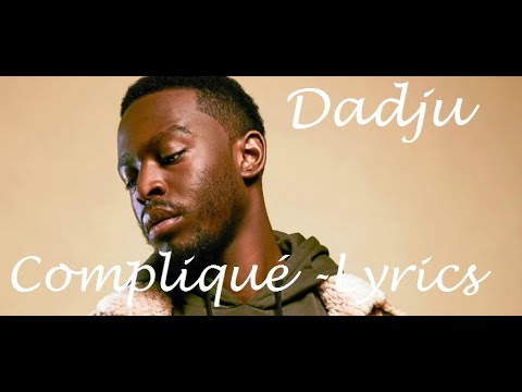 Dadju - Compliqué ♫ Lyrics Karaoké Paroles