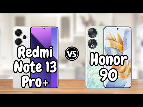 Xiaomi Redmi Note 13 Pro Plus vs Honor 90 - Full Comparison 🔥