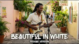 Download lagu Beautiful in White - Shane Filan || Reggae Cover mp3