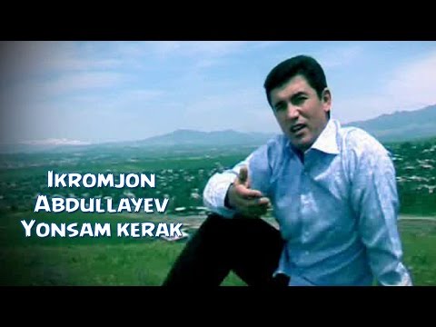 Ikromjon Abdullayev - Yonsam kerak | Икромжон Абдуллайев - Ёнсам керак (YANGI UZBEK KLIP) 2016