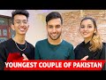 MEETING THE YOUNGEST COUPLE OF PAKISTAN | Asad and Nimrah