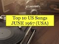 Top 10 Songs JUN 67 Grass Roots Young Rascals Aretha Franklin Jefferson Airplane Scott McKenzie