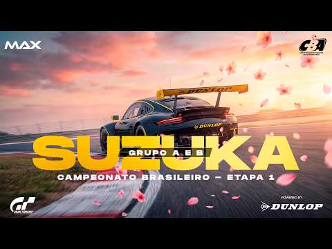 Campeonato Brasileiro MAX GT SIMRace - 1ªETAPA (SUZUKA) AO VIVO