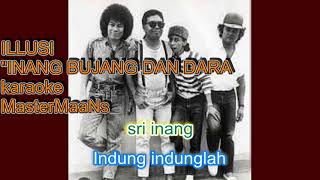 Download lagu ILLUSI   INANG BUJANG DAN DARA karaoke m1 mp3