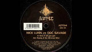 Nick Lunn vs Doc Savage - Give It All You Got