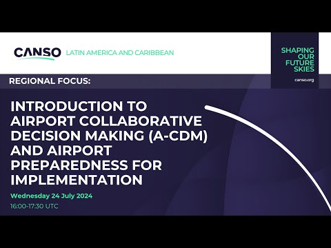 Introduction to Airport Collaborative Decision Making A CDM and Airport Preparedness (English)