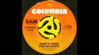 Gary&#39;s Gang - Keep On Dancin&#39;