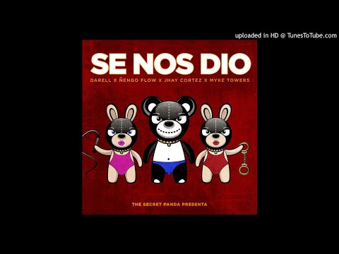 Darell Ft. Nengo Flow  Jhay Cortez y Myke Towers - Se Nos Dio (WWW.ELGENERO.COM)