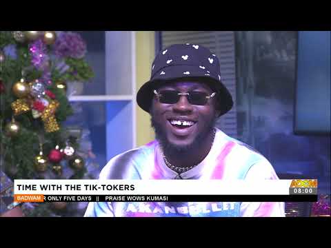 Time with The TikTokers- Badwam Afisem  on Adom TV (29-12-21)