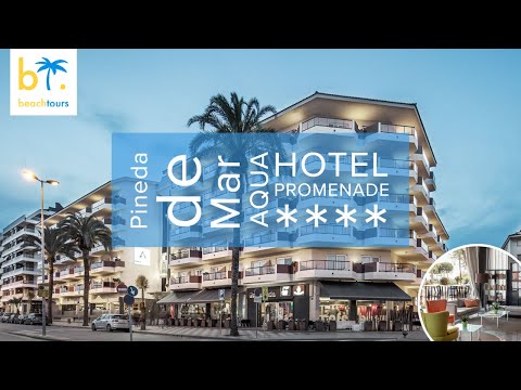 PINEDA DE MAR - AQUA HOTEL PROMENADE ****