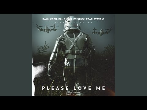 Please Love Me (feat. ST3VE O)