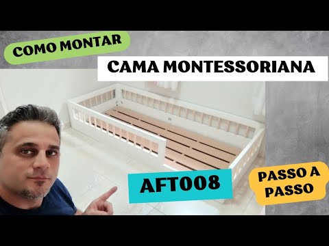 Como Montar Cama Montessoriana AFT008 Passo a Passo