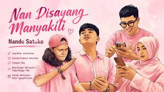 Download lagu Nando Satoko - Nan Disayang Manyakiti Lagu Pop Minang Terbaru 2026 mp3 Download lagu Nando Satoko - Nan Disayang Manyakiti Lagu Pop Minang Terbaru 2026 mp3