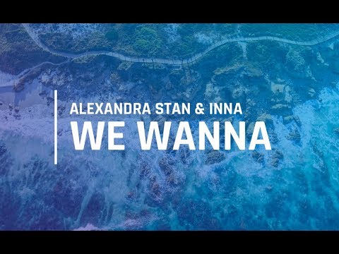 Alexandra Stan - We Wanna Feat. Inna (Lyrics) #DropMusic