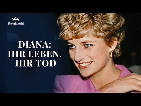 Lady Diana - Ihr Leben, ihr Tod | Doku Royals