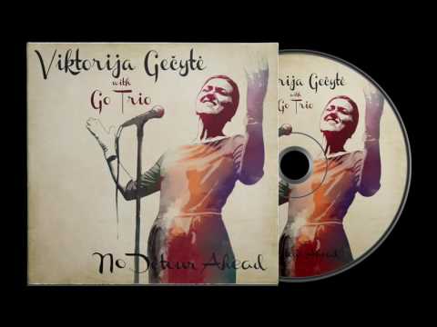 I Keep Going Back to Joe's - Viktorija Gečytė with Go Trio