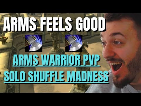 ARMS Warrior Buffs GOOD - Solo Shuffle Arms Warrior PVP Dragonflight