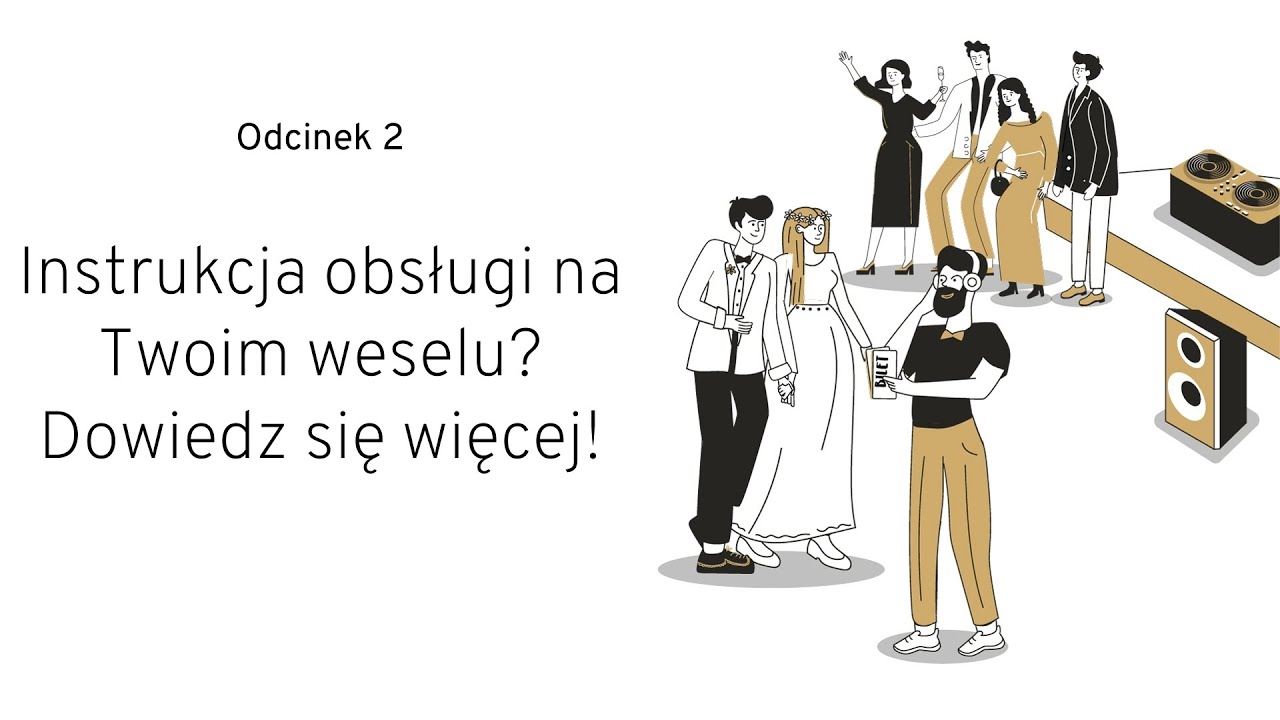 Instrukcja obslugi na weselu