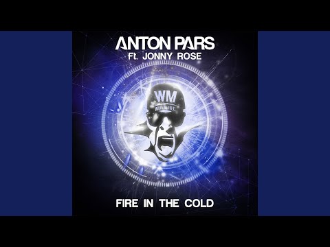Fire in the Cold (feat. Jonny Rose) (Radio Edit)