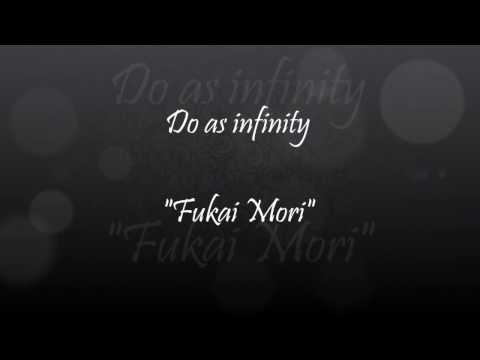 Do as infinity - fukai mori lyric