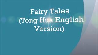 Download lagu Fairy Tales (Tong Hua English Version) Lyric Video mp3