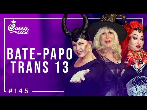 Especial BATE-PAPO TRANS 13 - 50k & Halloween | QueenCast #145