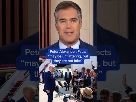 Peter Alexander: Facts 'may be unflattering, but they are not fake'