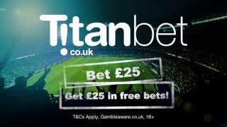 Titanbet Bet £25 Get £25 in Free Bets