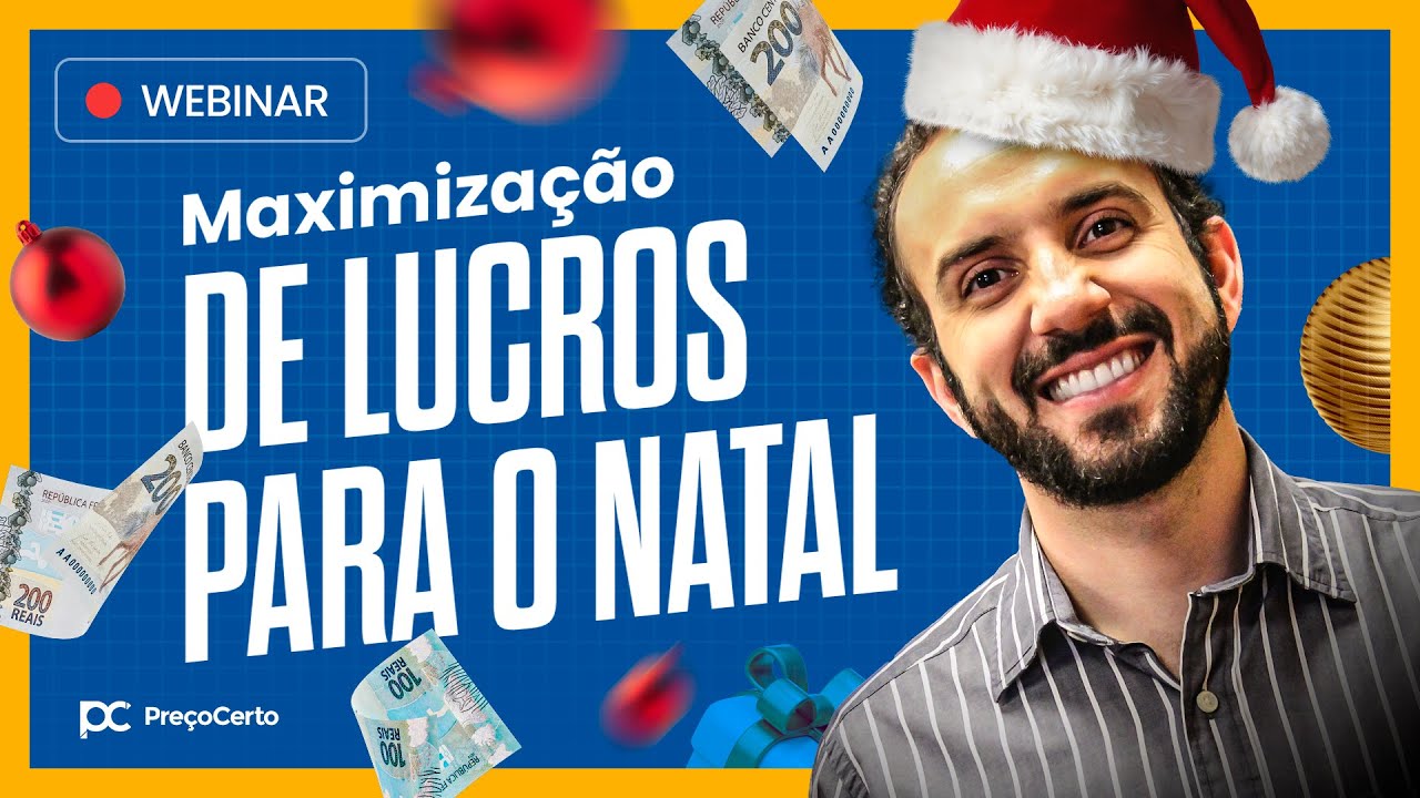 Maximização de Lucros para o Natal #PreçoCerto