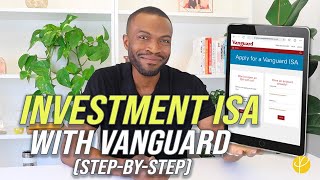 INVESTMENT ISA: How to Open a VANGUARD Account (step-by-step) 2022