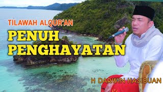 Download lagu TILAWAH MENYENTUH HATI | H DARWIN HASIBUAN mp3