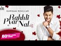 Rakhli Pyar Nal Official Music Video Gurnam Bhullar Vicky Dhaliwal Mix Singh Songs 2016
