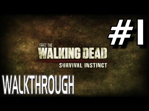 The Walking Dead: Survival Instinct - Complete Gameplay Walkthrough Part 1